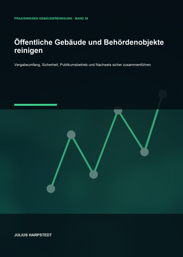 Öffentliche Gebäude und Behördenobjekte reinigen – Cover, Band 39 der Reihe Praxiswissen Gebäudereinigung