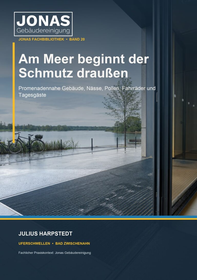 Am Meer beginnt der Schmutz draußen: Promenadennahe Gebäude, Nässe, Pollen, Fahrräder und Tagesgäste – Buchcover