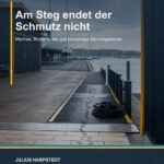 Am Steg endet der Schmutz nicht: Marinas, Bootshäuser und landseitige Servicegebäude – Buchcover