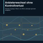 Anbieterwechsel ohne Kontrollverlust: Personal, Zugänge, Wissen und offene Leistungen geordnet übergeben – Buchcover