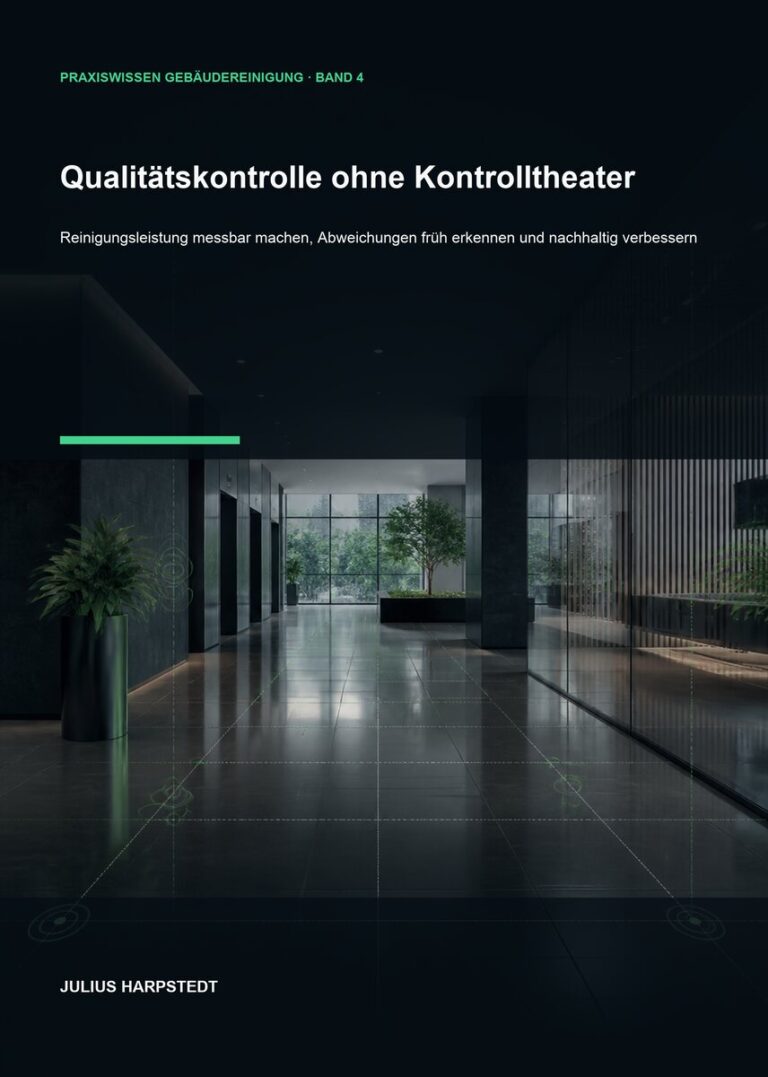 Qualitätskontrolle ohne Kontrolltheater – Cover, Band 4 der Reihe Praxiswissen Gebäudereinigung