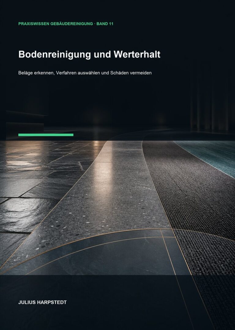 Bodenreinigung und Werterhalt – Cover, Band 11 der Reihe Praxiswissen Gebäudereinigung