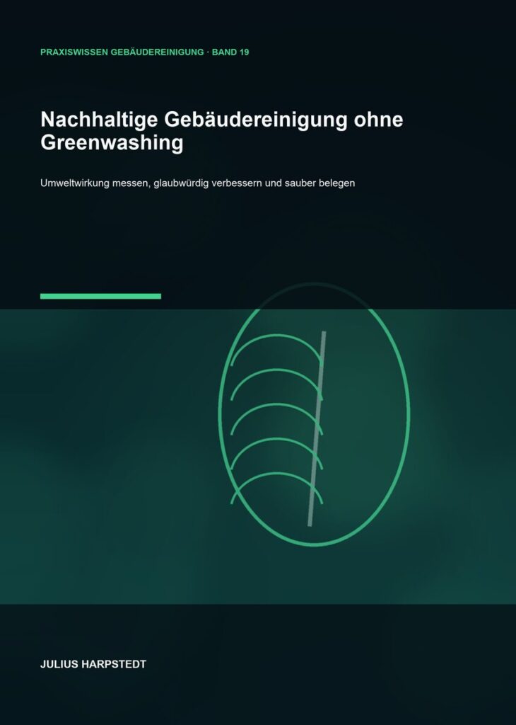 Nachhaltige Gebäudereinigung ohne Greenwashing – Cover, Band 19 der Reihe Praxiswissen Gebäudereinigung