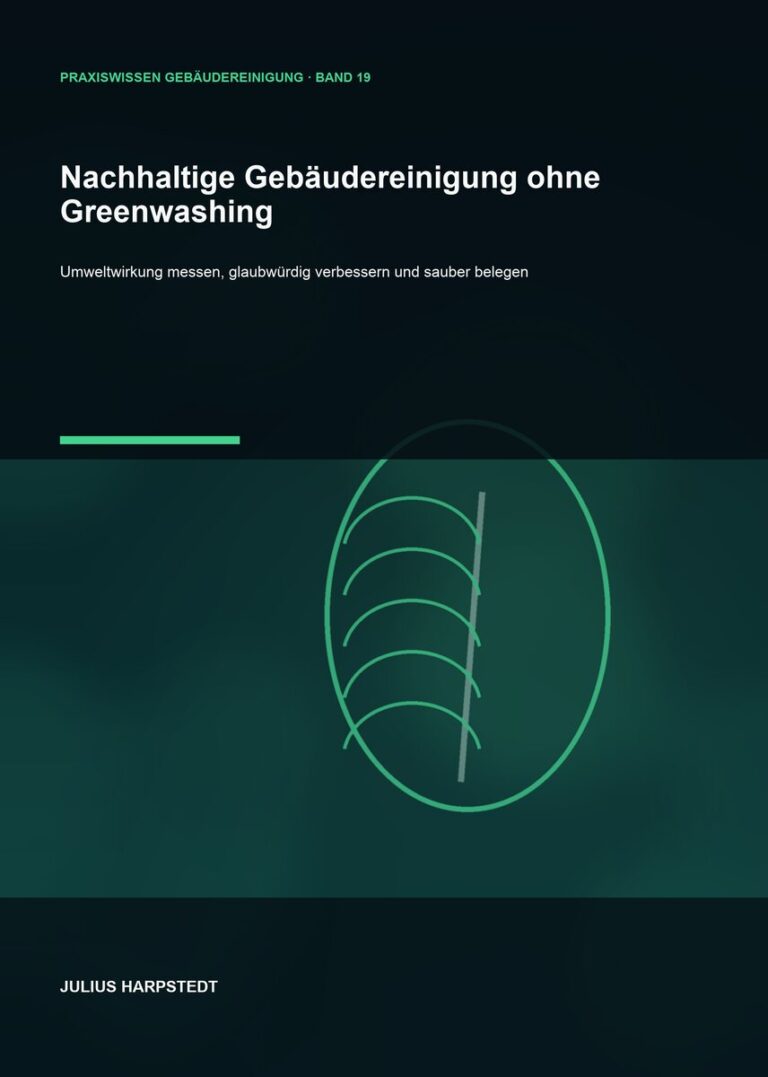 Nachhaltige Gebäudereinigung ohne Greenwashing – Cover, Band 19 der Reihe Praxiswissen Gebäudereinigung