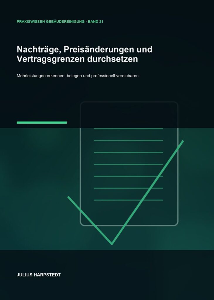 Nachträge, Preisänderungen und Vertragsgrenzen durchsetzen – Cover, Band 21 der Reihe Praxiswissen Gebäudereinigung