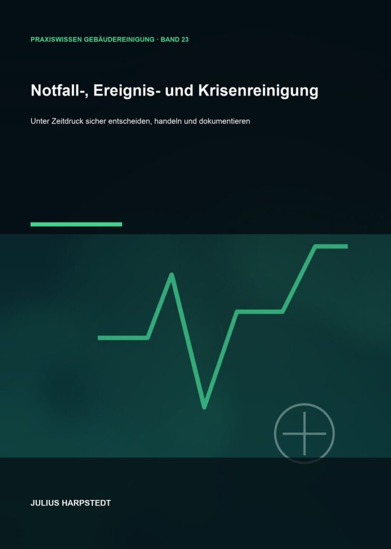 Notfall-, Ereignis- und Krisenreinigung – Cover, Band 23 der Reihe Praxiswissen Gebäudereinigung