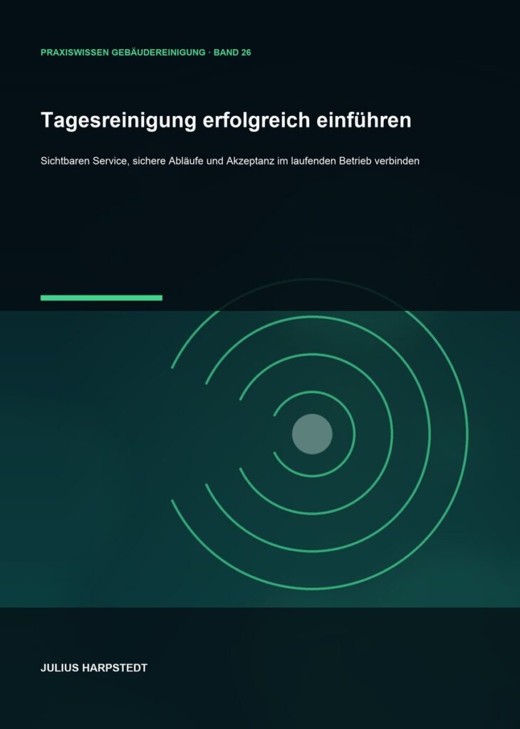 Tagesreinigung erfolgreich einführen – Cover, Band 26 der Reihe Praxiswissen Gebäudereinigung
