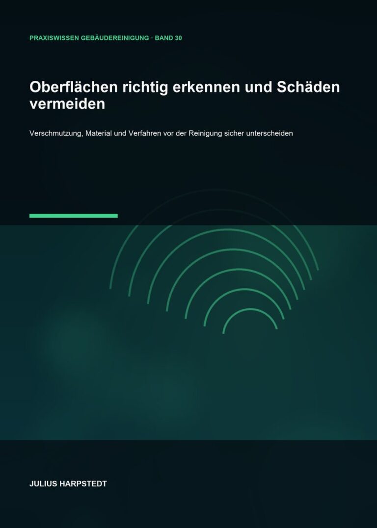 Oberflächen richtig erkennen und Schäden vermeiden – Cover, Band 30 der Reihe Praxiswissen Gebäudereinigung