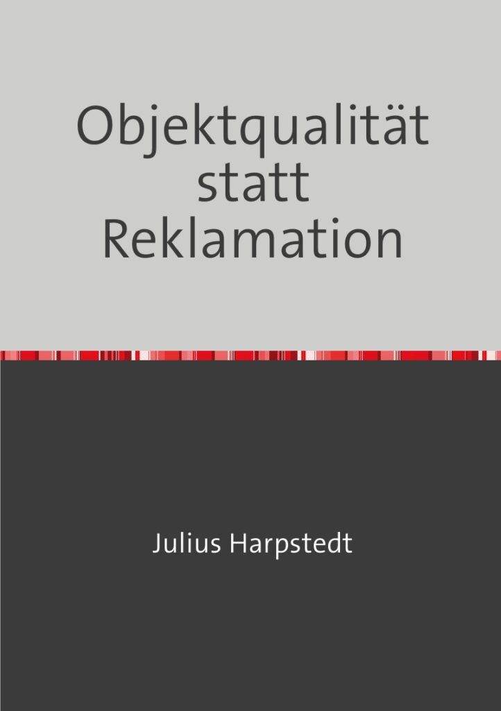 Objektqualität statt Reklamation von Julius Harpstedt – Buchcover, ISBN 9783565607235