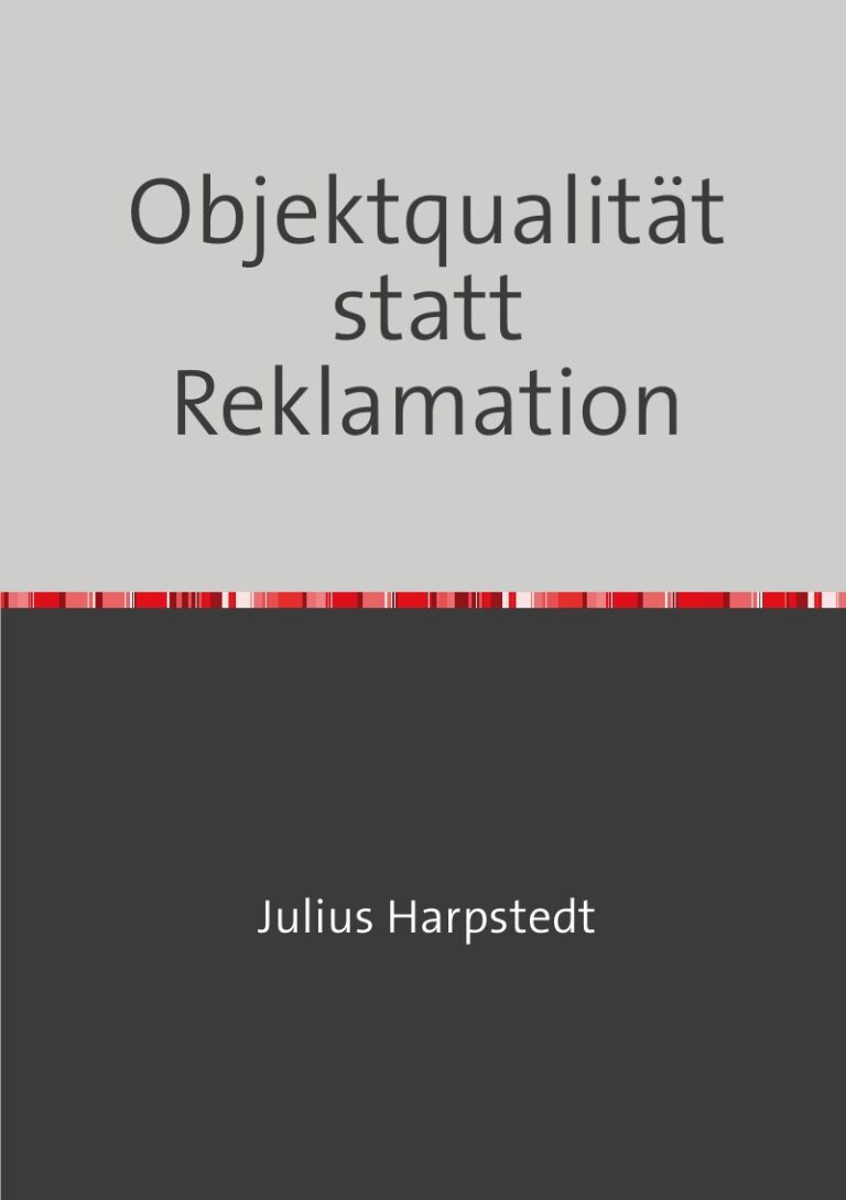 Objektqualität statt Reklamation von Julius Harpstedt – Buchcover, ISBN 9783565607235