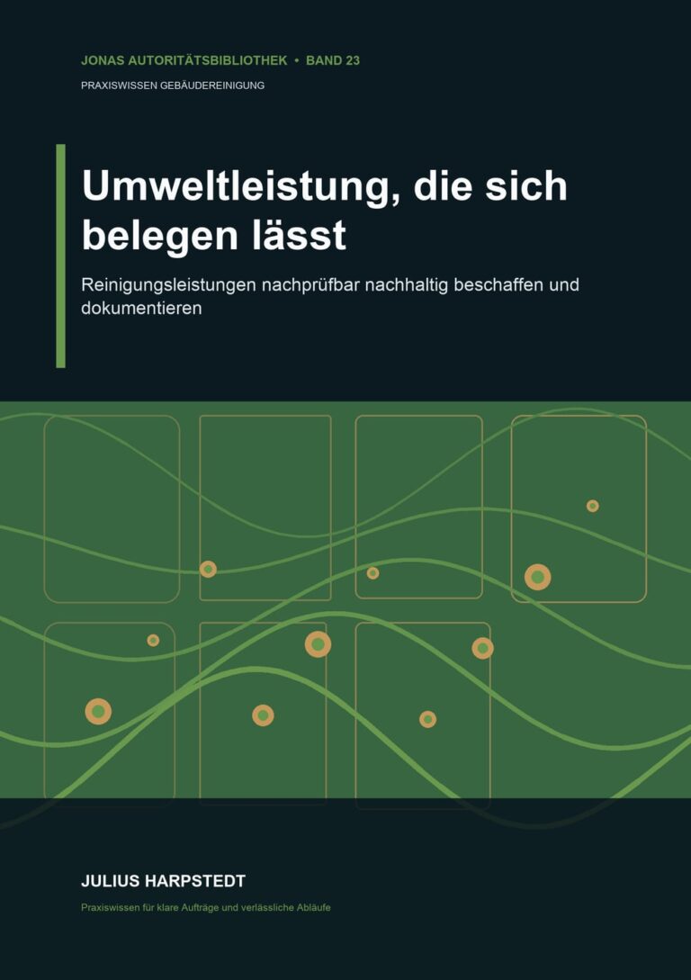 Umweltleistung, die sich belegen lässt: Reinigungsleistungen nachprüfbar nachhaltig beschaffen und dokumentieren – Buchcover