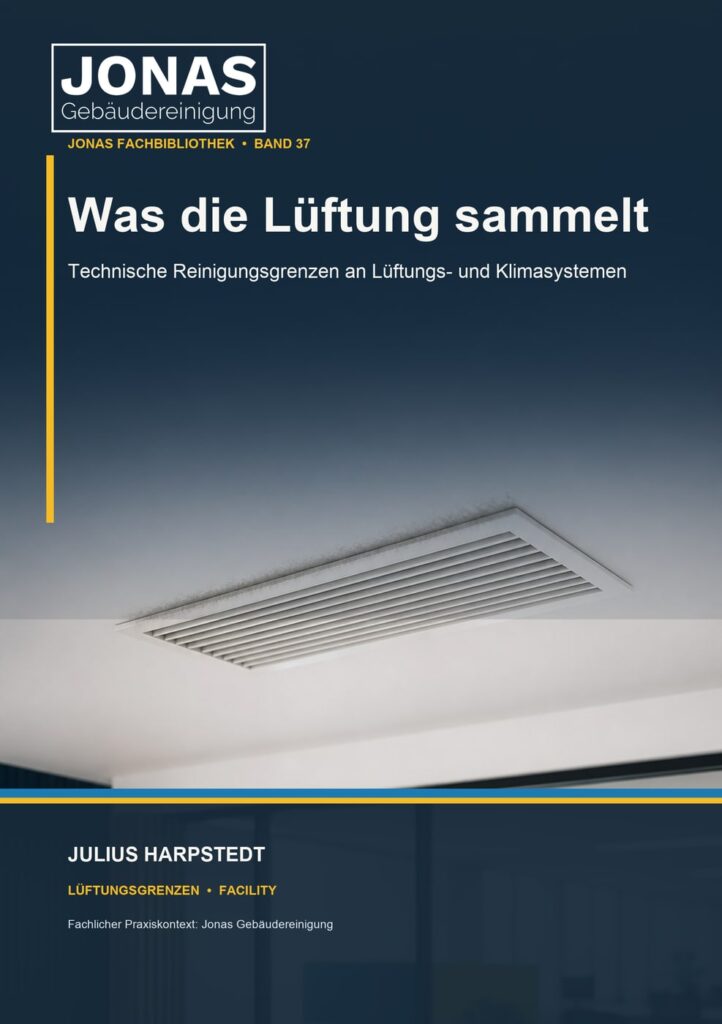 Was die Lüftung sammelt: Technische Reinigungsgrenzen an Lüftungs- und Klimasystemen – Buchcover