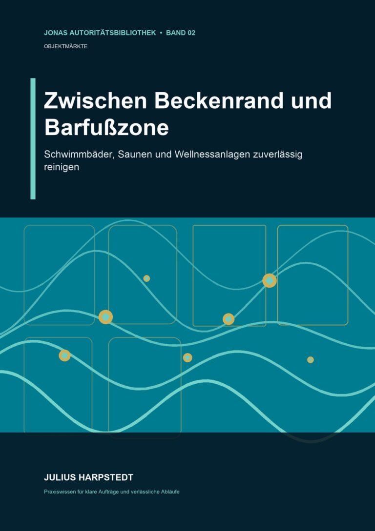 Zwischen Beckenrand und Barfußzone: Schwimmbäder, Saunen und Wellnessanlagen zuverlässig reinigen – Buchcover